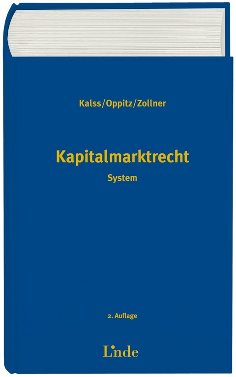 Kapitalmarktrecht - Susanne Kalss, Martin Oppitz, Johannes Zollner