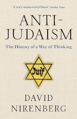 Anti-Judaism - David Nirenberg