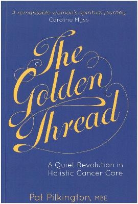 The Golden Thread - Pat Pilkington