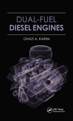 Dual-Fuel Diesel Engines - Ghazi A. Karim