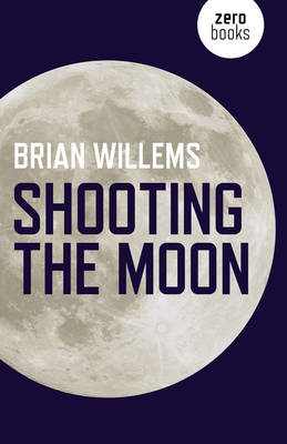 Shooting the Moon - Brian Willems