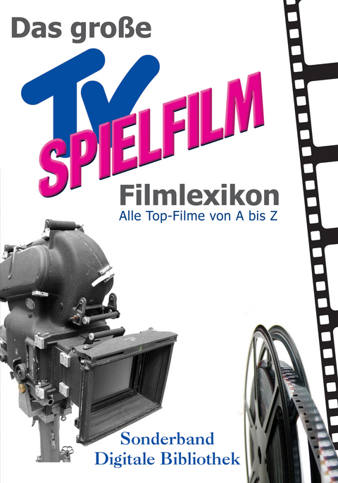 Das große TV Spielfilm Filmlexikon