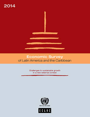 Economic survey of Latin America and the Caribbean 2014 -  United Nations: Economic Commission for Latin America and the Caribbean