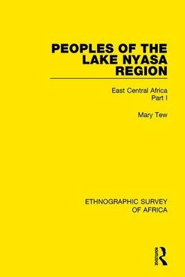 Peoples of the Lake Nyasa Region -  Mary Tew