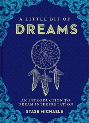 A Little Bit of Dreams - Stase Michaels