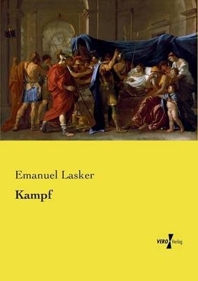 Kampf - Emanuel Lasker