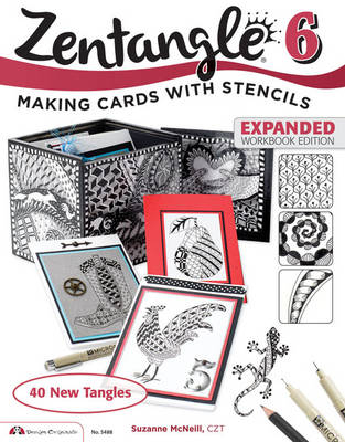 Zentangle 6, Expanded Workbook Edition - Suzanne McNeill
