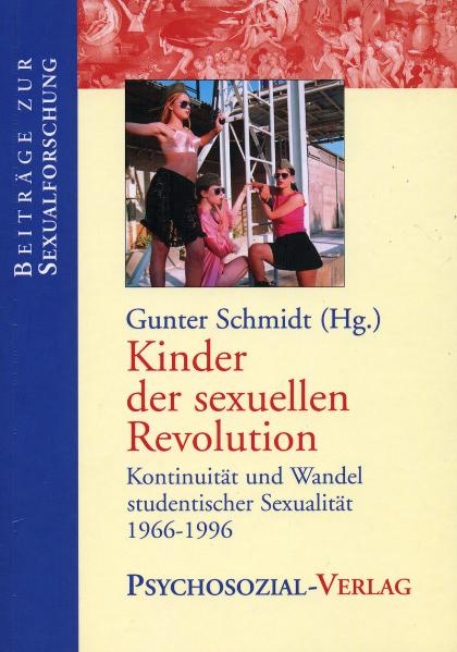 Kinder der sexuellen Revolution - Gunter Schmidt