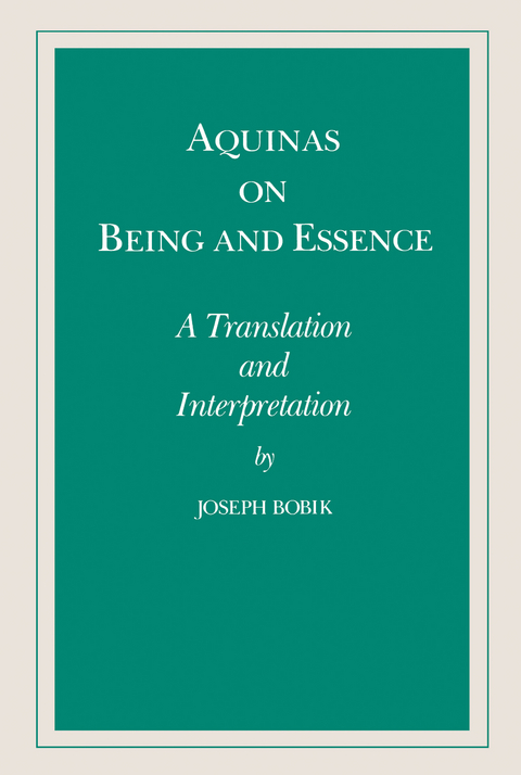 Aquinas on Being and Essence -  Joseph Bobik