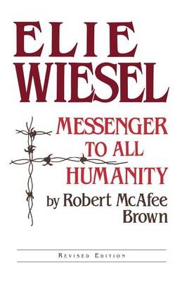 Elie Wiesel -  Robert McAfee Brown