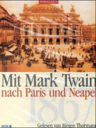 Mit Mark Twain nach Paris und Neapel