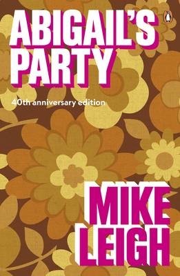 Abigail's Party -  Mike Leigh