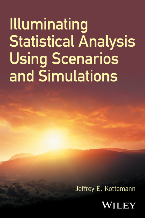 Illuminating Statistical Analysis Using Scenarios and Simulations - Jeffrey E. Kottemann