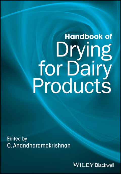 Handbook of Drying for Dairy Products - 