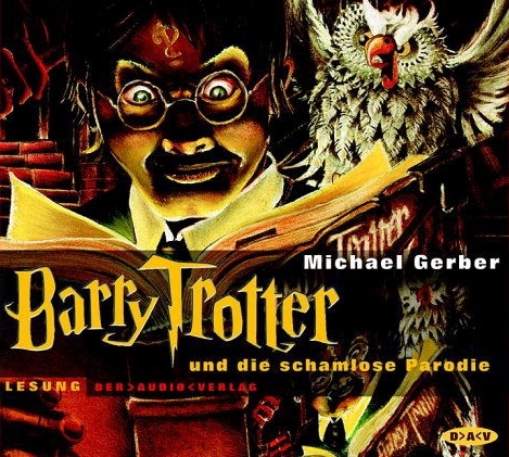 Barry Trotter. 4 CDs - Michael Gerber