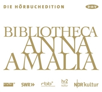 Bibliotheca Anna Amalia - Die Hörbuchedition - 