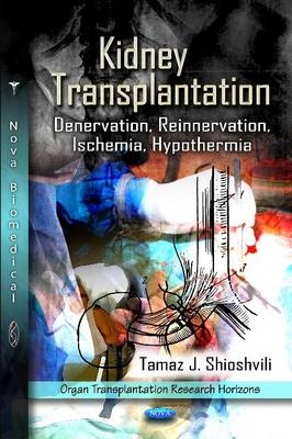 Kidney Transplantation - Tamaz J Shioshvili