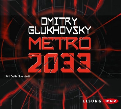 Metro 2033 - Dmitry Glukhovsky