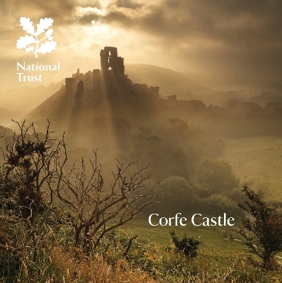 Corfe Castle - Annie Bullen,  National Trust Books
