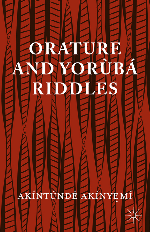 Orature and Yoruba Riddles - A. Akinyeme