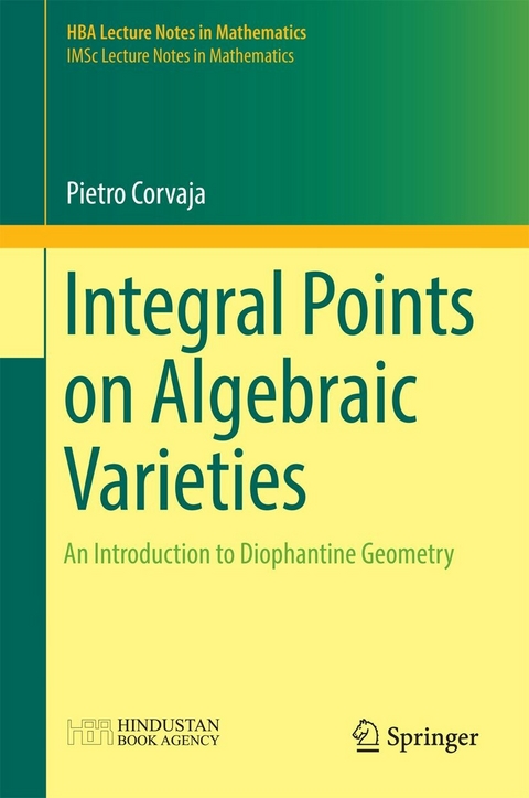 Integral Points on Algebraic Varieties -  Pietro Corvaja