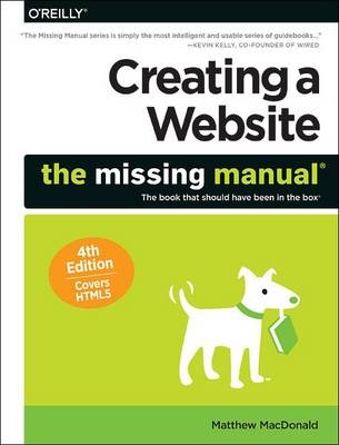 Creating a Website: The Missing Manual 4e - Matthew MacDonald