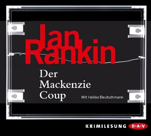 Der Mackenzie Coup - Ian Rankin