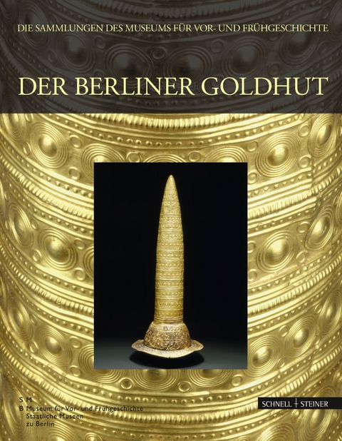 Der Berliner Goldhut - Wilfried Menghin