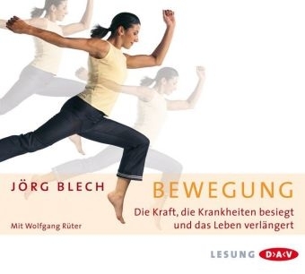 Bewegung - Jörg Blech