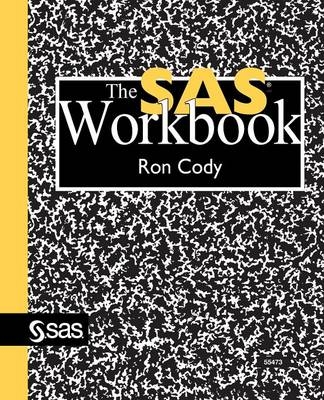 The SAS Workbook - Ron Cody