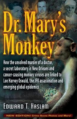 Dr. Mary's Monkey - Edward T. Haslam