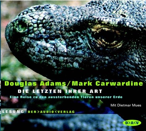 Die Letzten ihrer Art - Douglas Adams, Mark Carwardine