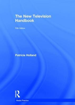 New Television Handbook -  Jonathan Bignell,  Patricia Holland,  Jeremy Orlebar