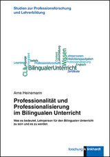Professionalität und Professionalisierung im Bilingualen Unterricht - Arne Heinemann