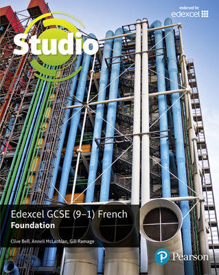 Studio Edexcel GCSE French Foundation Student Book library edition -  Clive Bell,  Gill Ramage