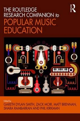 Routledge Research Companion to Popular Music Education - 