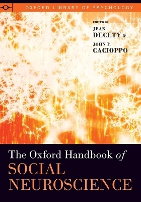 The Oxford Handbook of Social Neuroscience - 