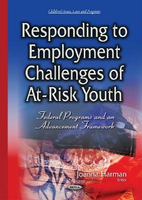 Responding to Employment Challenges of At-Risk Youth - 