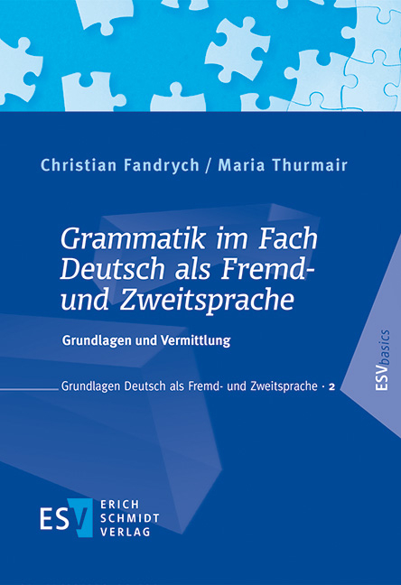 Grammatik im Fach Deutsch als Fremd- und Zweitsprache - Christian Fandrych, Maria Thurmair