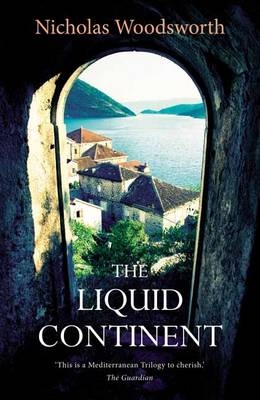 The Liquid Continent - Nicholas Woodsworth