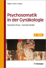 Psychosomatik in der Gynäkologie - Rohde, Anke; Hocke, Andrea; Dorn, Almut