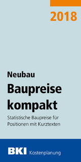 BKI Baupreise kompakt Neubau 2018 - 