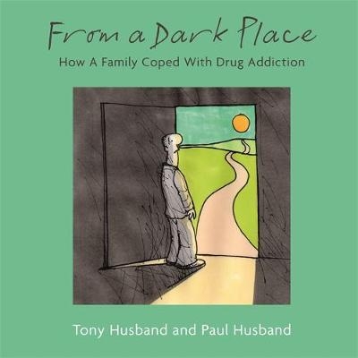From A Dark Place -  Paul Husband,  Tony Husband
