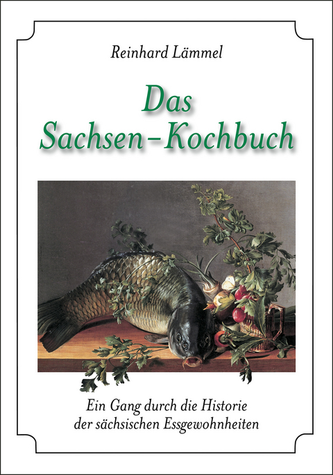 Das Sachsen-Kochbuch - Reinhard Lämmel