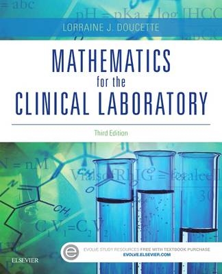 Mathematics for the Clinical Laboratory - Lorraine J. Doucette