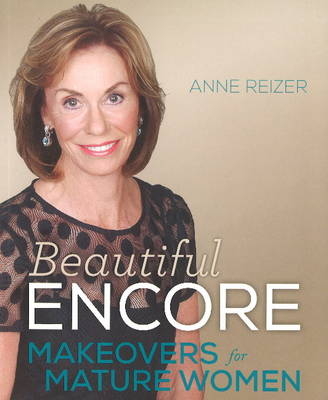 Beautiful Encore - Anne Reizer