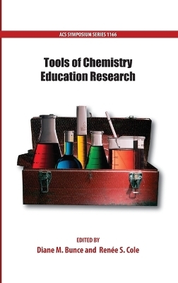 Tools of Chemistry Education Research - 