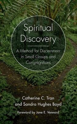 Spiritual Discovery - Rev. Catherine C. Tran, Rev. Sandra Hughes Boyd