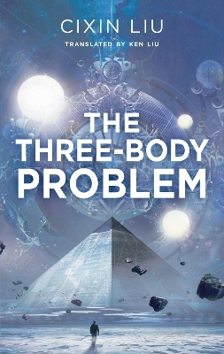 The Three-Body Problem - Cixin Liu