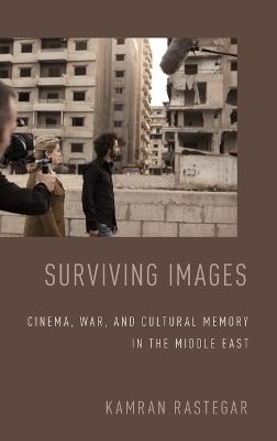 Surviving Images - Kamran Rastegar